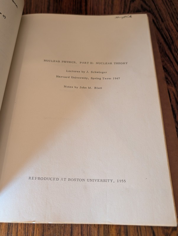 Julian Schwinger Lecture Notes Harvard 1946-47 | Nuclear Physics | Part 1 & 2 gallery