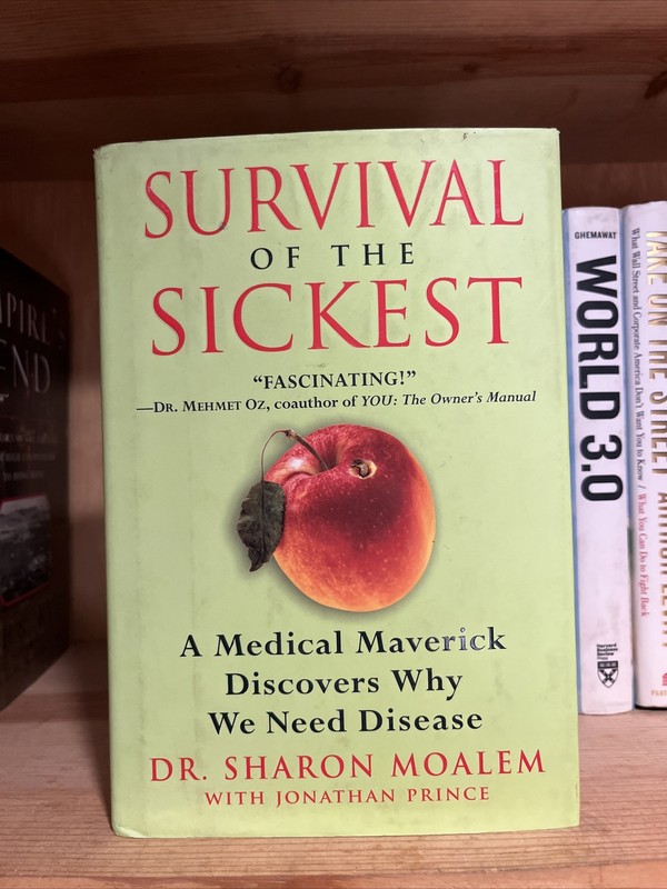 Survival of the Sickest by Dr. Sharon Moalem with Jonathan Prince