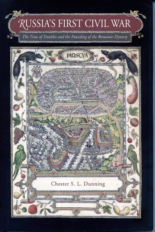 Russia's First Civil War by Chester S. L. Dunning
