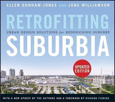 Retrofitting Suburbia Updated Edition by Dunham-Jones & Williamson 2011 PB GOOD+