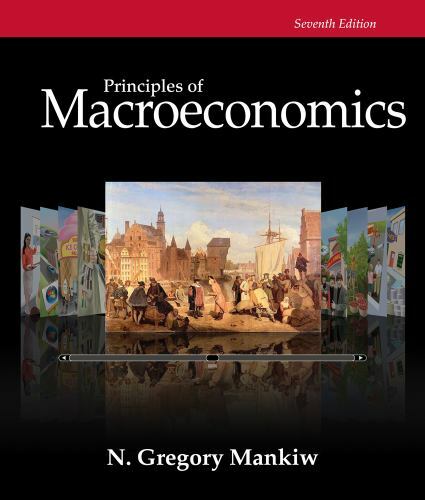 Principles of Macroeconomics by N. Gregory Mankiw (2014, Ringbound)