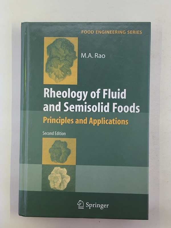 Food Engineering: Rheology of Fluid, Semisolid, and Solid Foods : Principles...