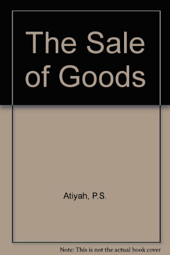 The Sale of Goods By P.S. Atiyah. 9780273022060