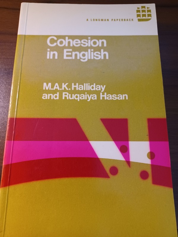COHESION IN ENGLISH (ENGLISH LANGUAGE SERIES; NO. 9) By M.a.k. Halliday