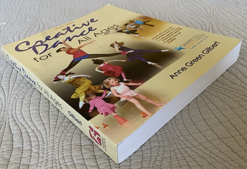 Creative Dance for All Ages by Anne Green Gilbert (2015, 2nd Edition Paperback) gallery