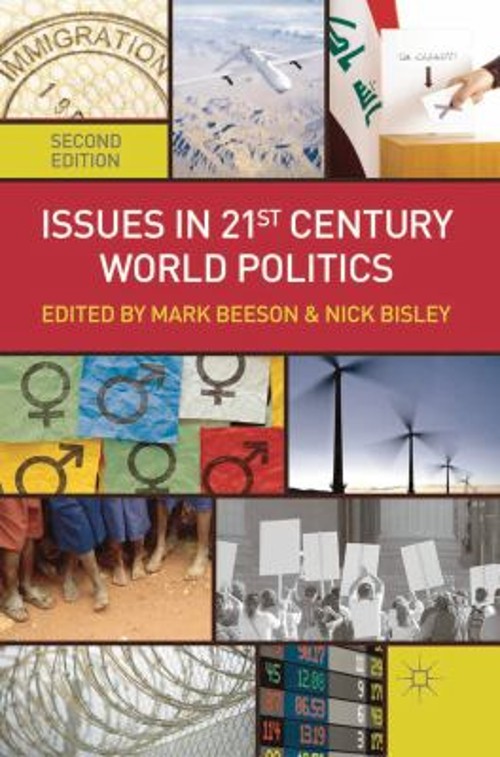 Issues in 21st Century World Politics Paperback Mark, Bisley, Nic